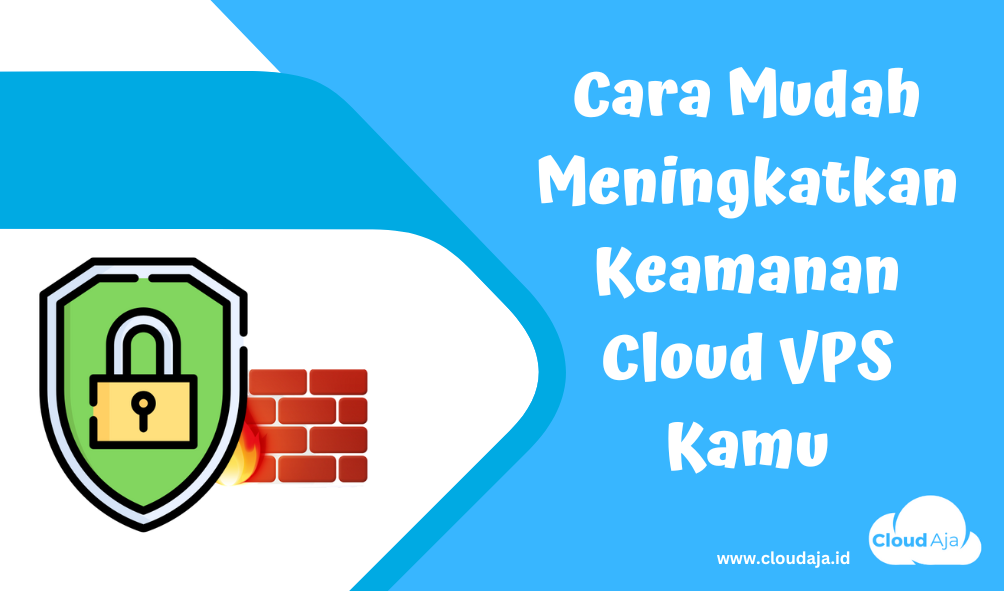 cara meningkankan keamanan cloud vps