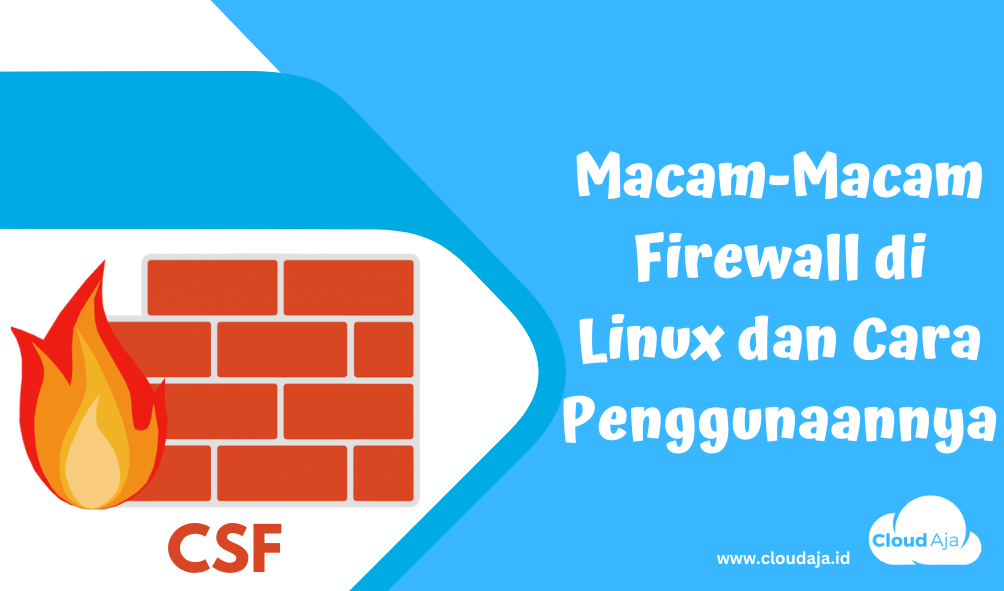 Macam-Macam Firewall di Linux dan Cara Penggunaannya